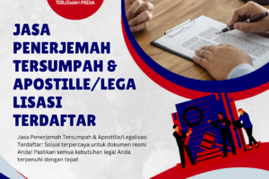 Jasa Penerjemah Tersumpah & Apostille/Legalisasi Terdaftar