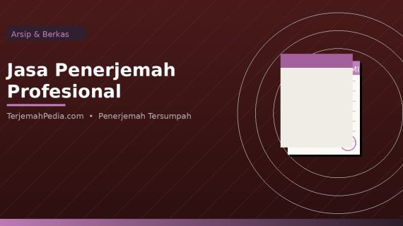 Jasa Penerjemah Tersumpah Profesional dan Terpercaya di Indonesia