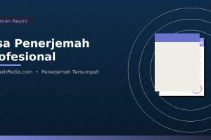 Jasa Terjemah Tersumpah Indonesia: Solusi Terpercaya untuk Dokumen Resmi