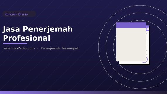 Jasa Terjemah Tersumpah TerjemahPedia: Solusi Terpercaya untuk Dokumen Legal dan Resmi