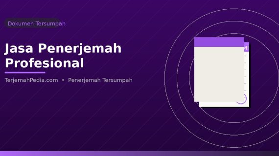 Terjemah Akta Kelahiran: Panduan Lengkap Layanan Penerjemahan Resmi